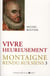 Montagne rendu aux siens Tome 3 - vivre heureusement