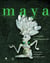 Maya - de l'aube au crépuscule