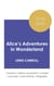 Study guide alice's adventures in wonderland by Lewis Carroll (in-depth literary analysis and comple