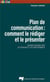 Plan de communication : comment le rédiger et le présenter - un guide pratique pour les étudiants et les professionnels