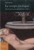 Le corps erotique dans la poesie francaise du xvie siecle