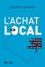 L'achat local : réflexions et conseils pour voir la vie en bleu