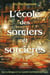 L'école des sorciers et sorcières (4e édition)