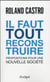 Il faut tout reconstruire !