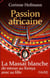 Passion africaine