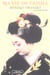 Ma vie de geisha