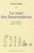 Le mur des lamentations