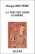 La nuit est aussi lumière