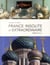 FRANCE INSOLITE ET EXTRAORDINAIRE