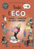 Toute l'éco en BD Tome 4 - revenus et financement des agents économiques