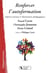 Renforcer l'autoformation - aspects sociaux et dimensions pédagogiques