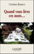 Quand vous lirez ces mots ...