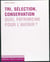 Tri, selection, conservation. quel patrimoine pour l'avenir ?