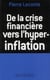 De la crise financière vers l'hyper-inflation