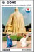 Qi gong - aux sources de la tradition antique de pengzu