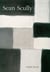 Sean Scully / Repères 141 : La Surface Peinte
