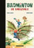 Badminton en Amazonie