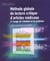 Methode globale de lecture critique d'articles medicaux