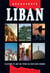 Liban, culture et art de vivre au pays des cèdres