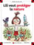Lili veut protéger la nature