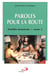Paroles pour la route - homélies dominicales - année A