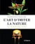 L'art d'imiter la nature - le biomimétisme