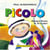 Picolo Tome 1 : Monsieur Picbois Le St-Laurent