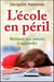 L'école en péril - motivons nos enfants à apprendre