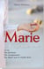 Marie, la Vierge Essénienne : sa vie, ses initiations, son enseignement, son départ pour le monde divin