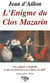 Les enquêtes de Louis Fronsac Tome 8 : l'énigme du clos mazarin