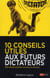 10 conseils utiles aux futurs dictateurs - bien choisir sa femme, ses amis, ses ennemis...