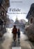 Felide, petite rue mere-de-dieu (tome 1)