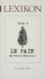 Lexikon 9 le pain