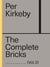 Per kirkeby the complete bricks Tome 2 : The unrealized projects