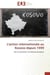 L'action internationale au kosovo depuis 1999