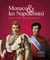 Monaco et les Napoléon(s) : Destins croisés