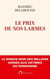 Le prix de nos larmes
