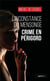 L'inconstance du mensonge : Crime en Périgord