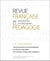 Revue française de pédagogie n.218 : Déconcentration et territorialisation de l'état en éducation : Les nouveaux visages des académies
