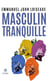 Masculin tranquille