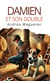 Damien et son double