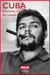 Cuba l'histoire d'une île rebelle