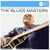 The blues masters