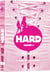 Hard - Saison 3