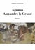 Agonies: Alexandre le Grand