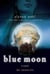 Blue Moon - The Immortals 2
