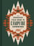 The pendleton field guide to campfire cooking