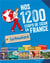 Guide du routard - nos 1200 coups de coeur en france
