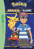 Pokémon - Soleil et Lune Tome 6 : un drôle de Flamiaou