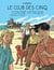Le Club des Cinq Tome 3 : le Club des Cinq contre-attaque
